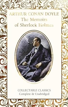 The Memoirs of Sherlock Holmes (Flame Tree Collectable Classics) - MPHOnline.com