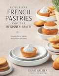 Bite-Sized French Pastries for the Beginner Baker - MPHOnline.com