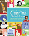 Cleaning Plain & Simple: A Ready Reference Guide with Hundreds of Sparkling Solutions to Your Everyday Cleaning Challenges - MPHOnline.com