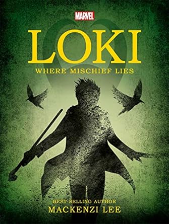 MARVEL LOKI:  WHERE MISCHIEF LIES - MPHOnline.com