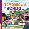 Future Lab: Tomorrow's School: Show kids how innovation is changing our world...fast (Future Lab, 3) - MPHOnline.com