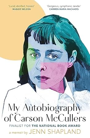 My Autobiography of Carson McCullers - MPHOnline.com