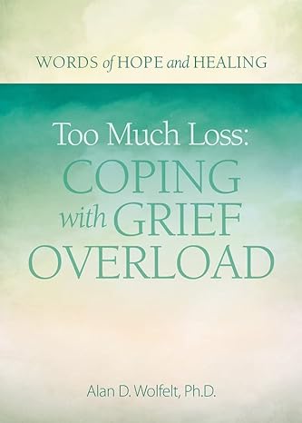 Too Much Loss: Coping with Grief Overload - MPHOnline.com