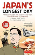 Japan's Longest Day: A Graphic Novel About the End of WWII: Intrigue, Treason and Emperor Hirohito's Fateful Decision to Surrender - MPHOnline.com