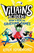 Villains Academy 03: How to Win the Gruesome Games - MPHOnline.com