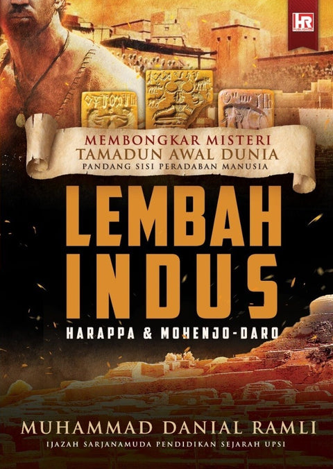 Membongkar Misteri Tamadun Awal Dunia - Lembah Indus - MPHOnline.com