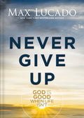 Never Give Up - MPHOnline.com