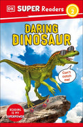 Daring Dinosaur (DK Super Readers L2) - MPHOnline.com
