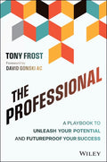The Professional: A Playbook to Unleash Your Potential and Futureproof Your Success - MPHOnline.com