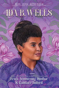 Ida B. Wells: Rise, Risk, Remember, Incredible Stories of Courageous Black Women - MPHOnline.com