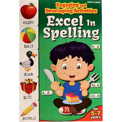 ENGAGING & DEVELOPING ACTIVITIES EXCEL IN SPELLING (5-7 YRS - MPHOnline.com