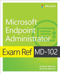 Microsoft Endpoint Administrator Exam Ref MD-102 - MPHOnline.com