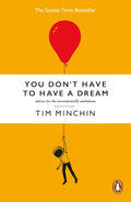 You Don't Have To Have A Dream: Advice for Incrementally Ambitious - MPHOnline.com