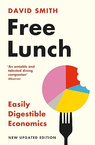 Free Lunch: Easily Digestible Economics - MPHOnline.com