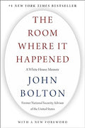 The Room Where It Happened: A White House Memoir - MPHOnline.com