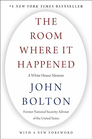 The Room Where It Happened: A White House Memoir - MPHOnline.com