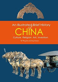 Illustrated Brief History of China: Culture, Religion, Art, Invention - MPHOnline.com