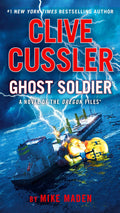 Clive Cussler Ghost Soldier (The Oregon Files) - MPHOnline.com