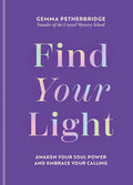 Find Your Light: Awaken Your Soul Power and Embrace Your Calling - MPHOnline.com