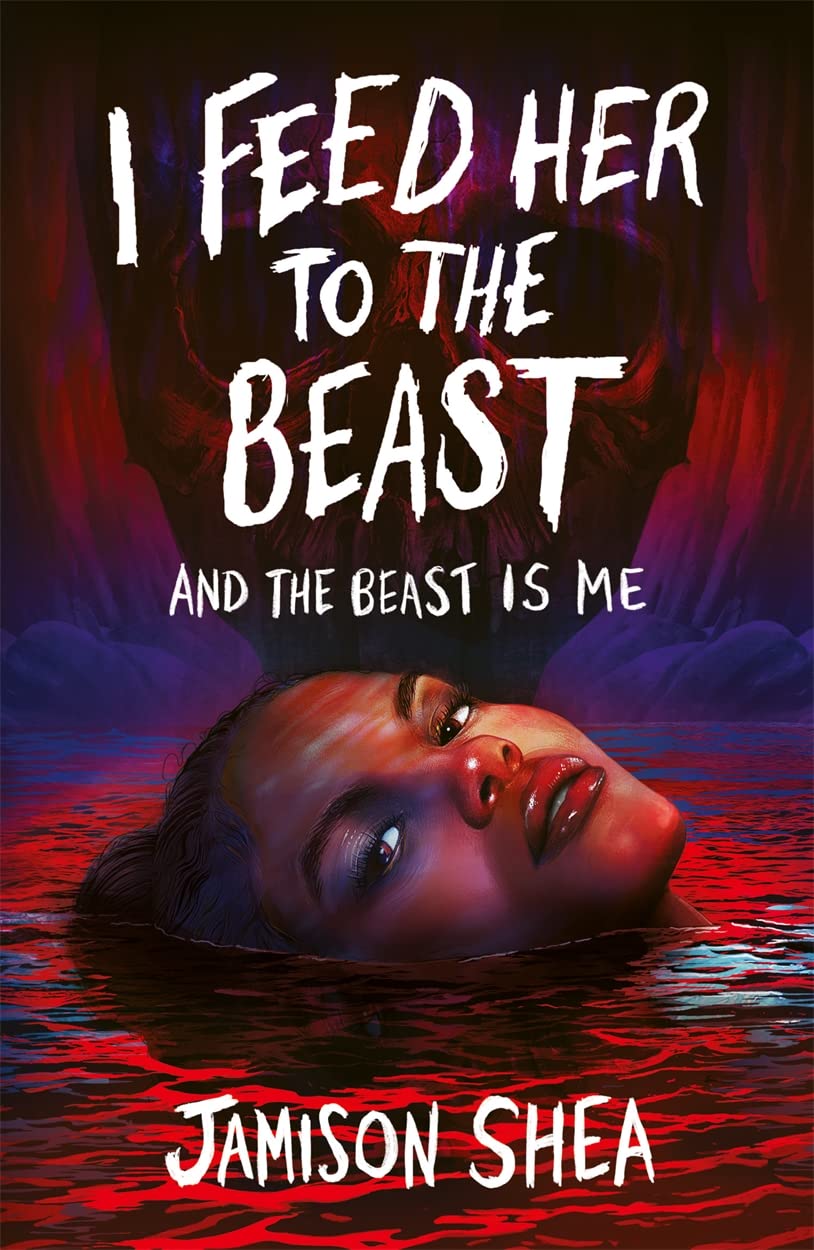 Cover of "I Feed Her To Beast And The Beast Is Me" by Jamison Shea