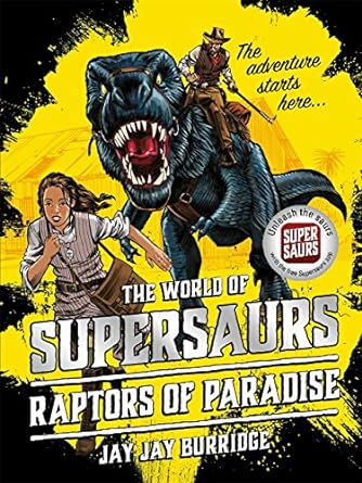 Supersaurs #1 Raptors Of Paradise - MPHOnline.com