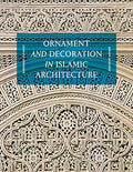 Ornament and Decoration in Islamic Architecture - MPHOnline.com