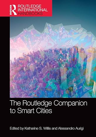 The Routledge Companion to Smart Cities - MPHOnline.com