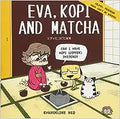 Eva, Kopi and Matcha - MPHOnline.com