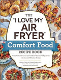 The "I Love My Air Fryer" Comfort Food Recipe Book - MPHOnline.com