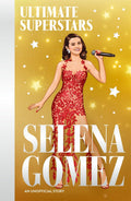 Ultimate Superstars: Selena Gomez - MPHOnline.com