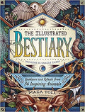 The Illustrated Bestiary: Guidance and Rituals from 36 Inspiring Animals - MPHOnline.com