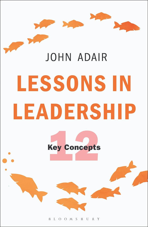 Lessons In Leadership: 12 Keyconcepts - MPHOnline.com