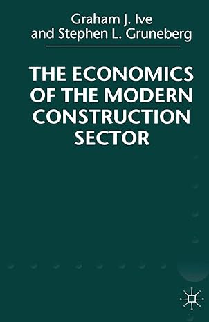 The Economics of the Modern Construction Sector - MPHOnline.com