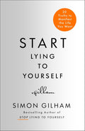 Start Lying to Yourself (US): New Truths to Manifest the Life You Want - MPHOnline.com