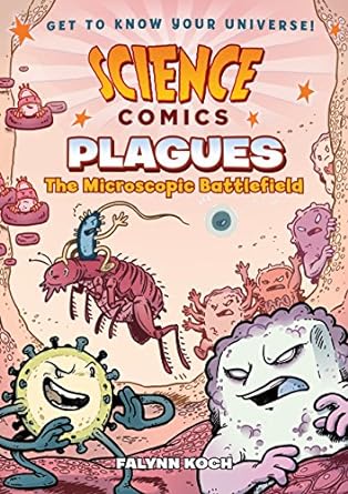 Science Comics: Plagues: The Microscopic Battlefield - MPHOnline.com