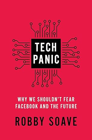 Tech Panic: Why We Shouldn't Fear Facebook and the Future - MPHOnline.com