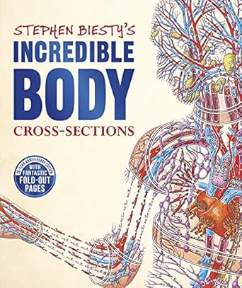 Stephen Biesty's Incredible Body Cross-sections - MPHOnline.com