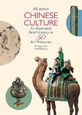 All About Chinese Culture: An Illustrated Brief History in 50 Art Treasures - MPHOnline.com