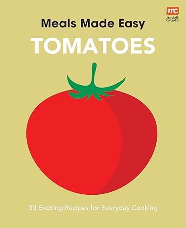 Meals Made Easy: Tomatoes - MPHOnline.com