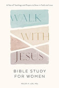 Walk with Jesus (Bible Study for Women): Bible Study for Women: A Year of Teachings and Prayers to Grow in Faith and Love - MPHOnline.com