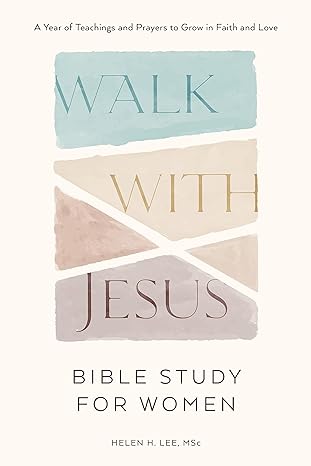 Walk with Jesus (Bible Study for Women): Bible Study for Women: A Year of Teachings and Prayers to Grow in Faith and Love - MPHOnline.com