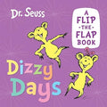 Dr Seuss Dizzy Days (A Flip-the-flap Book) - MPHOnline.com