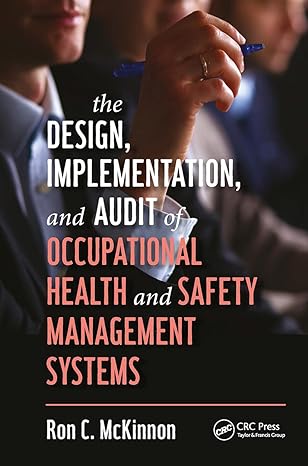 The Design, Implementation, and Audit of Occupational Health and Safety Management Systems - MPHOnline.com