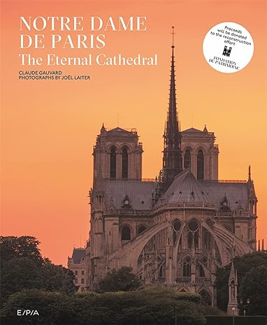 Notre-Dame de Paris: The Eternal Cathedral - MPHOnline.com