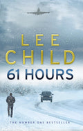 Jack Reacher finds himself in icy South Dakota without a coat - and having to help a small town threatened by sinister forces. Don't be left out in the cold; get your copy of 61 HOURS by Lee Child at MPHOnline.com.