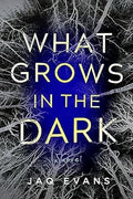 What Grows in the Dark - MPHOnline.com