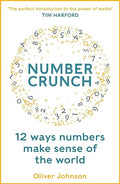 Numbercrunch: 12 Ways Numbers Make Sense of the World - MPHOnline.com