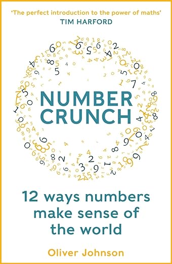 Numbercrunch: 12 Ways Numbers Make Sense of the World - MPHOnline.com