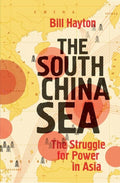 The South China Sea: The Struggle For Power In Asia - MPHOnline.com