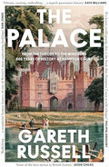 The Palace: From the Tudors to the Windsors, 500 Years of Royal History at Hampton Court - MPHOnline.com